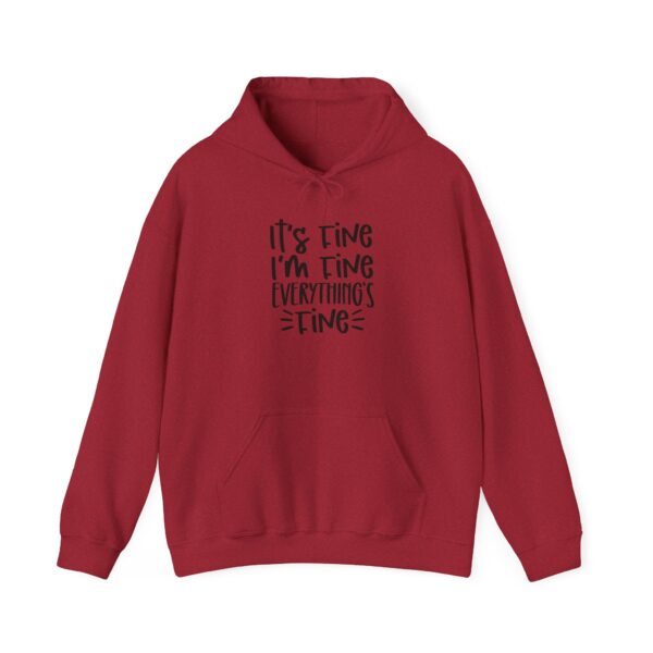 It’s Fine I’m Fine Everything’s Fine Hoodie | Cozy & Comfy Unisex Sweatshirt - Image 29