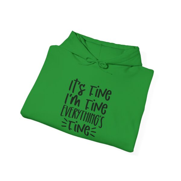 It’s Fine I’m Fine Everything’s Fine Hoodie | Cozy & Comfy Unisex Sweatshirt - Image 4