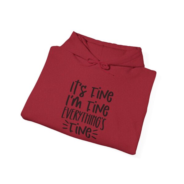 It’s Fine I’m Fine Everything’s Fine Hoodie | Cozy & Comfy Unisex Sweatshirt - Image 32