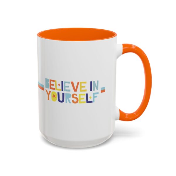 Believe in Yourself Mug | Start Your Day with Confidence