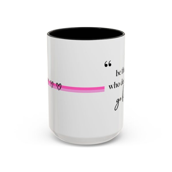 Be the Girl Who Decided to Go for It – Motivational Coffee Mug (11oz & 15oz) - Image 13