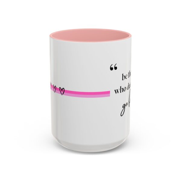 Be the Girl Who Decided to Go for It – Motivational Coffee Mug (11oz & 15oz) - Image 2