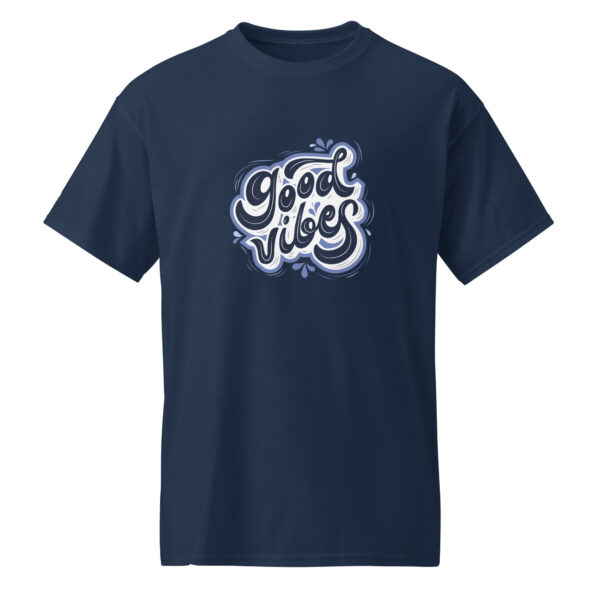 Good Vibes T-Shirt – Soft, Breathable, & Moisture-Wicking Everyday Tee