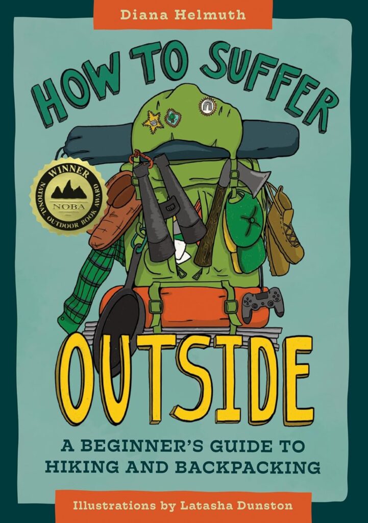 Cover of How to Suffer Outside by Diana Helmuth – humorous outdoors memoir in this month’s adventure-inspired book list