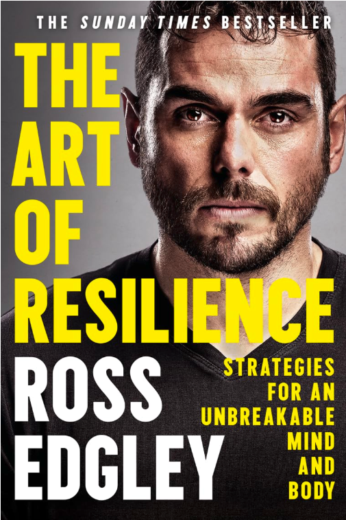 Cover of The Art of Resilience by Ross Edgley – book on mental toughness, endurance, and overcoming limits through mindset