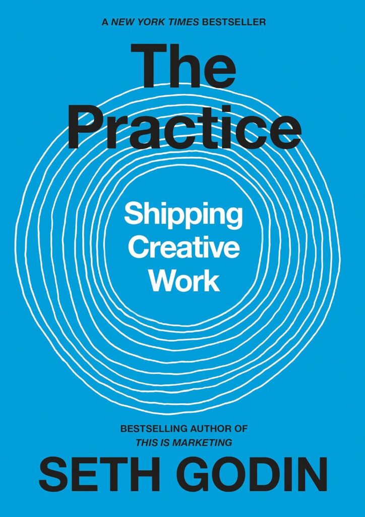 The Practice by Seth Godin
